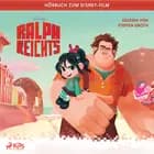 Ralph reichts: Das Original Hörbuch zum Disney Film af Irene Trimble