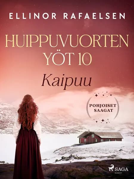 Kaipuu - Huippuvuorten yöt 10 af Ellinor Rafaelsen