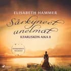 Särkyneet unelmat - Iltaruskon aika 8 af Elisabeth Hammer