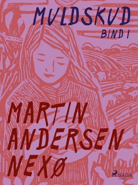 Muldskud. Bind 1 af Martin Andersen Nexø