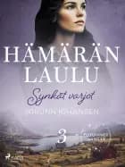 Synkät varjot – Hämärän laulu 3