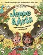 Jeppe og Asta og frokosten, der gik helt agurk af Jacob Ludvigsen og Mie Vestergaard