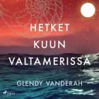 Hetket kuun valtamerissä