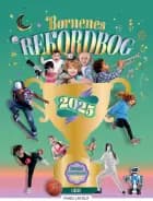 Børnenes rekordbog 2025 af Mikael Brøgger