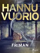 Friman af Hannu Vuorio