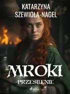 Przesilenie af Katarzyna Szewioła-Nagel