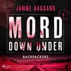 Mord Down Under - Backpackers del 1 af Janne Aagaard