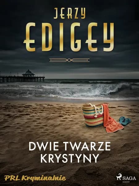 Dwie twarze Krystyny af Jerzy Edigey