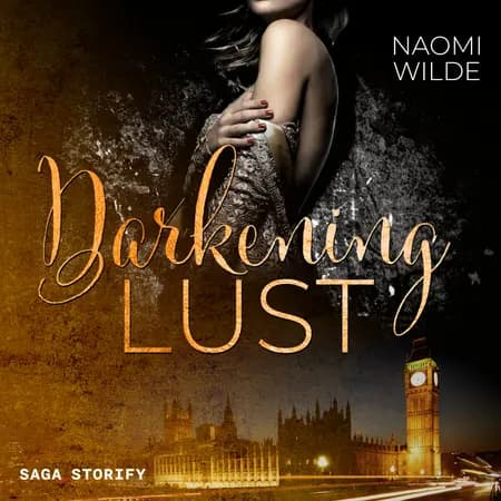 Darkening Lust (Secret Pleasures of London 2) af Naomi Wilde