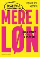 Mere i løn af Caroline Rønne