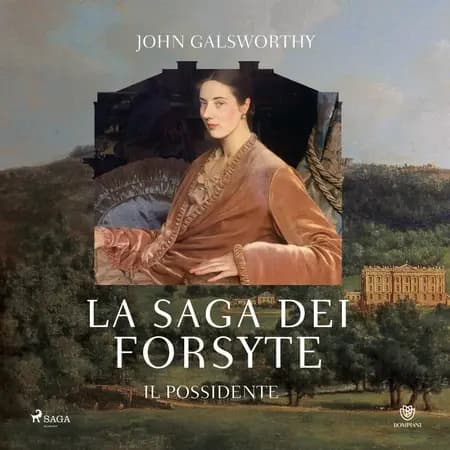 La saga dei Forsyte. Il Possidente af John Galsworthy