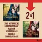 Die Kräutersammlerin & Die Kräutersammlerin und der junge Flößer af Heidrun Hurst