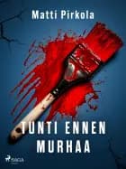 Tunti ennen murhaa