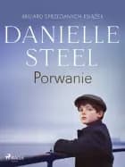 Porwanie af Danielle Steel