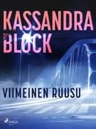 Viimeinen ruusu af Kassandra Block