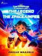 The Corbulon Chronicles: The Legend of the Spacejumper