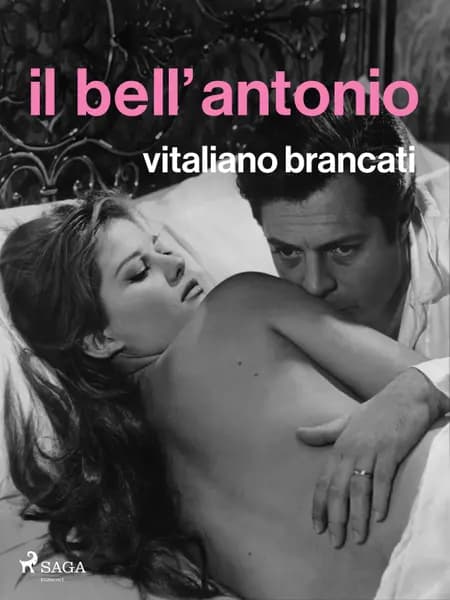 Il bell'Antonio af Vitaliano Brancati