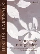 Menneskerettigheder. Grundlæggende politiske begreber og forhold i ny belysning