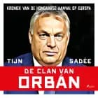 De clan van Orbán af Tijn Sadée