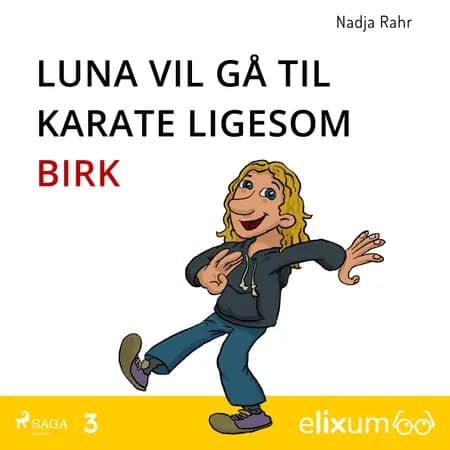 Luna vil gå til karate lige som Birk - 3 af Nadja Rahr
