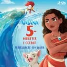 Fem minutter i godnat - fortællinger om Vaiana af Disney