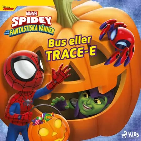 Spidey och hans fantastiska vänner - Bus eller TRACE-E af Marvel
