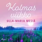 Kolmas viikko af Ulla-Maria Mesiä