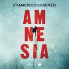 Amnesia af Francisco Lorenzo
