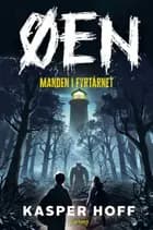 Øen (1) Manden i fyrtårnet af Kasper Hoff