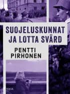 Suojeluskunnat ja Lotta Svärd