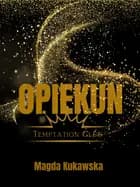 Opiekun. Temptation Club tom 4