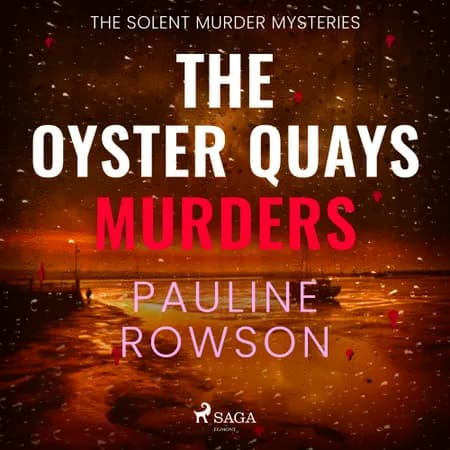 The Oyster Quays Murders: A gripping Britsh crime thriller with lots of twists af Pauline Rowson