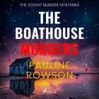 The Boathouse Murders
