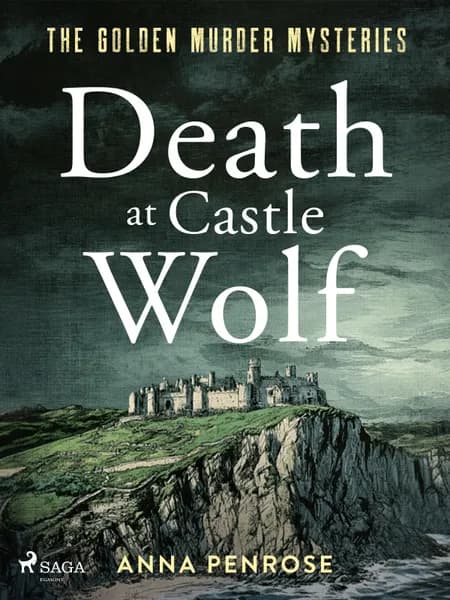 Death at Castle Wolf: A gripping Cornish crime novel with an unforgettable female sleuth af Anna Penrose