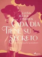 Cada día tiene su secreto