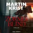 Zornesblind af Martin Krist