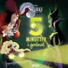 5 minutter i godnat - Disney Skurke af Disney