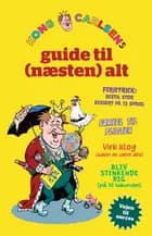 Kong Carlsens guide til (næsten) alt