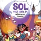 Sol over indre by og historien om et spøgelse