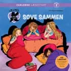 Læs med K for Klara (4) - Sove sammen