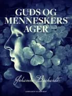 Guds og menneskers ager af Johanne Buchardt