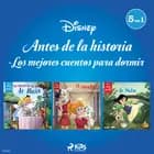 Disney Antes de la historia - Los mejores cuentos para dormir af Disney