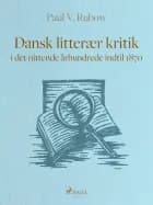 Dansk litterær kritik i det nittende århundrede indtil 1870