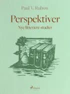 Perspektiver. Nye litterære studier