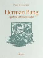Herman Bang og flere kritiske studier