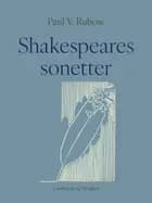 Shakespeares sonetter af Paul V. Rubow