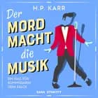 Der Mord macht die Musik - Ein Fall für Kommissarin Vera Falck af H. P. Karr