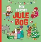 Min første julebog af Dina Gellert, Anna Dunér og Per Sanderhage