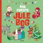 Min første julebog af Dina Gellert, Anna Dunér, Per Sanderhage og Alberte Winding