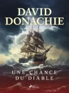 Une Chance du Diable